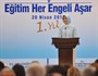 Eğitim Her Engeli Aşar<br/>Çankaya Köşkü - 20 Nisan 2010