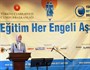 Çankaya Köşkü'nde "Eğitim Her Engeli Aşar"